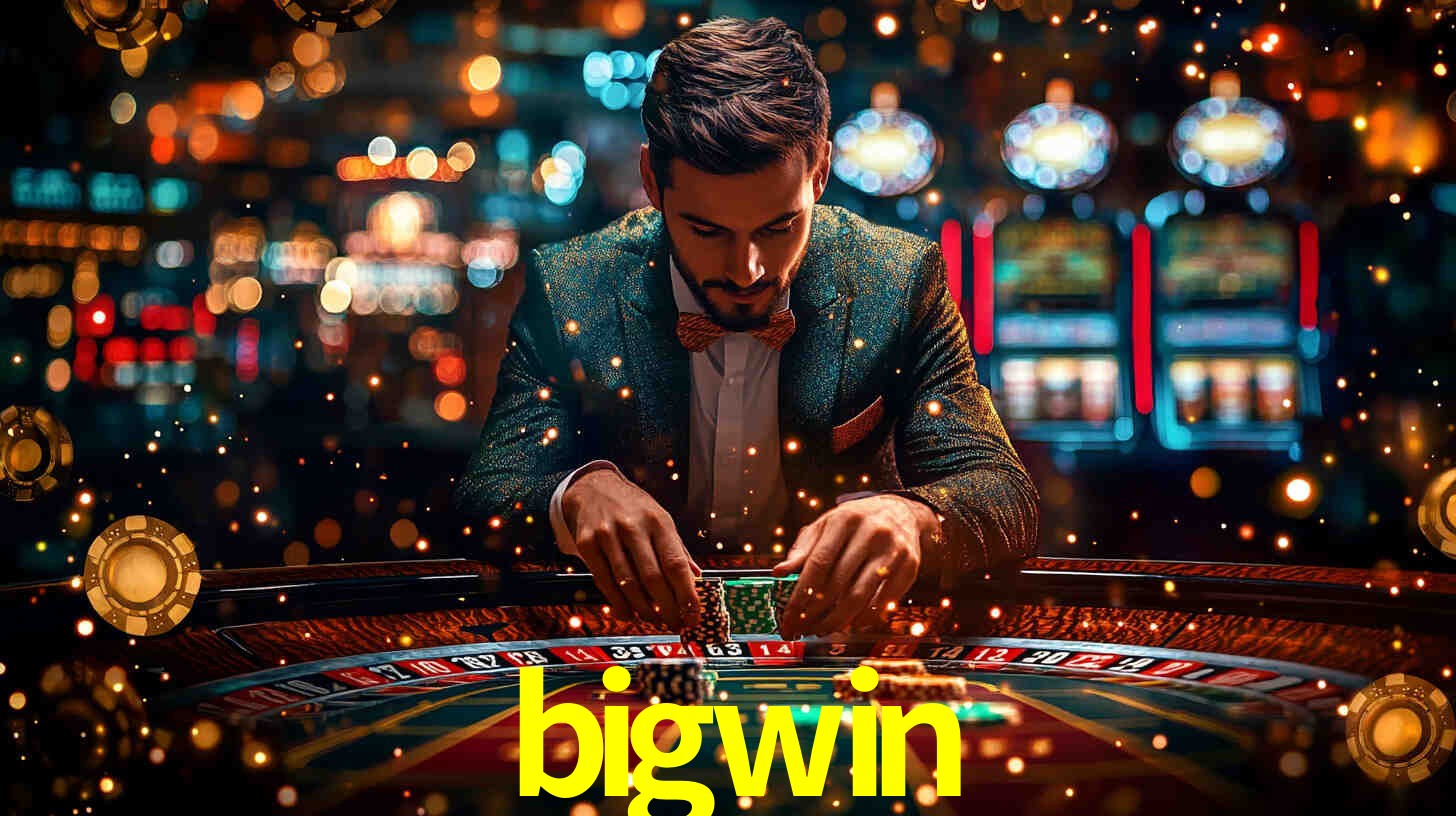 bigwin,bigwin bet