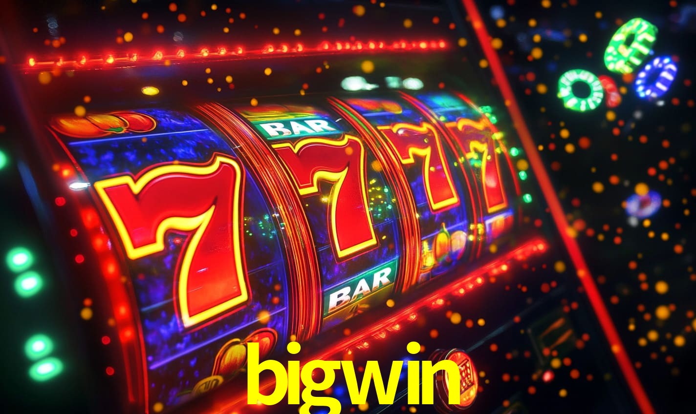 bigwin,bigwin bet
